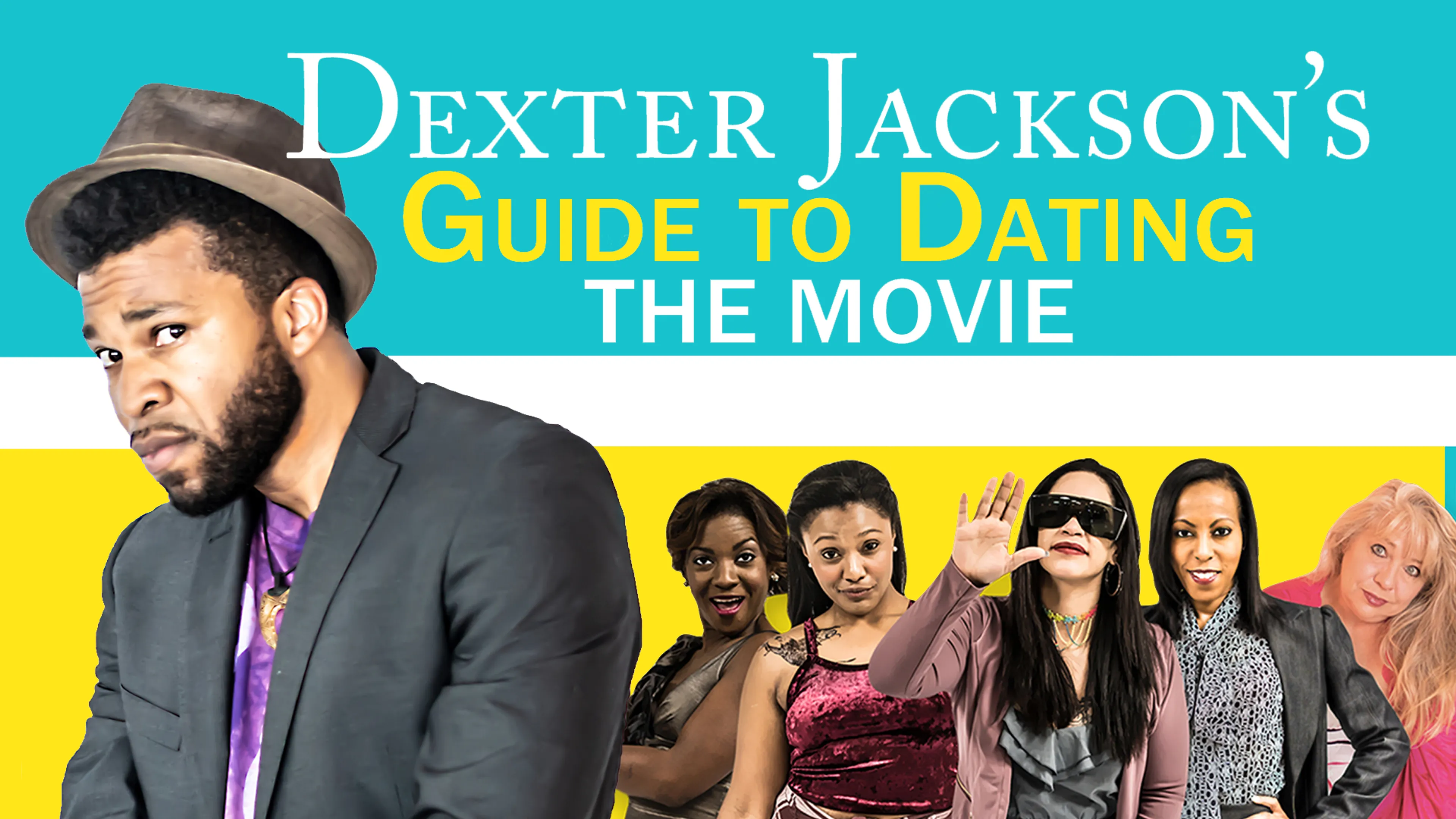 Dexter Jackson's Guide to Dating: The Movie poster